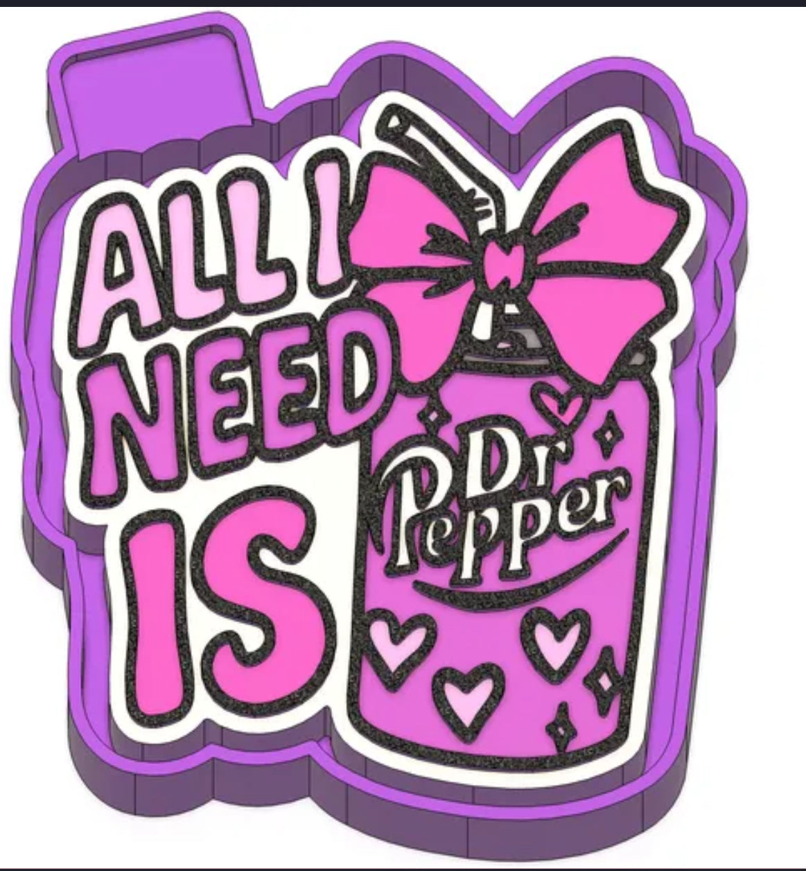 All I need is Dr P freshie mold