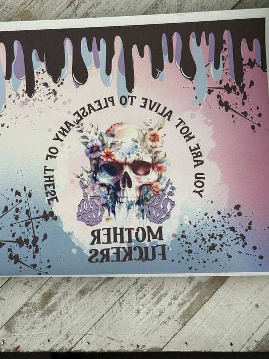 You are not alive to please 20oz sublimation wrap