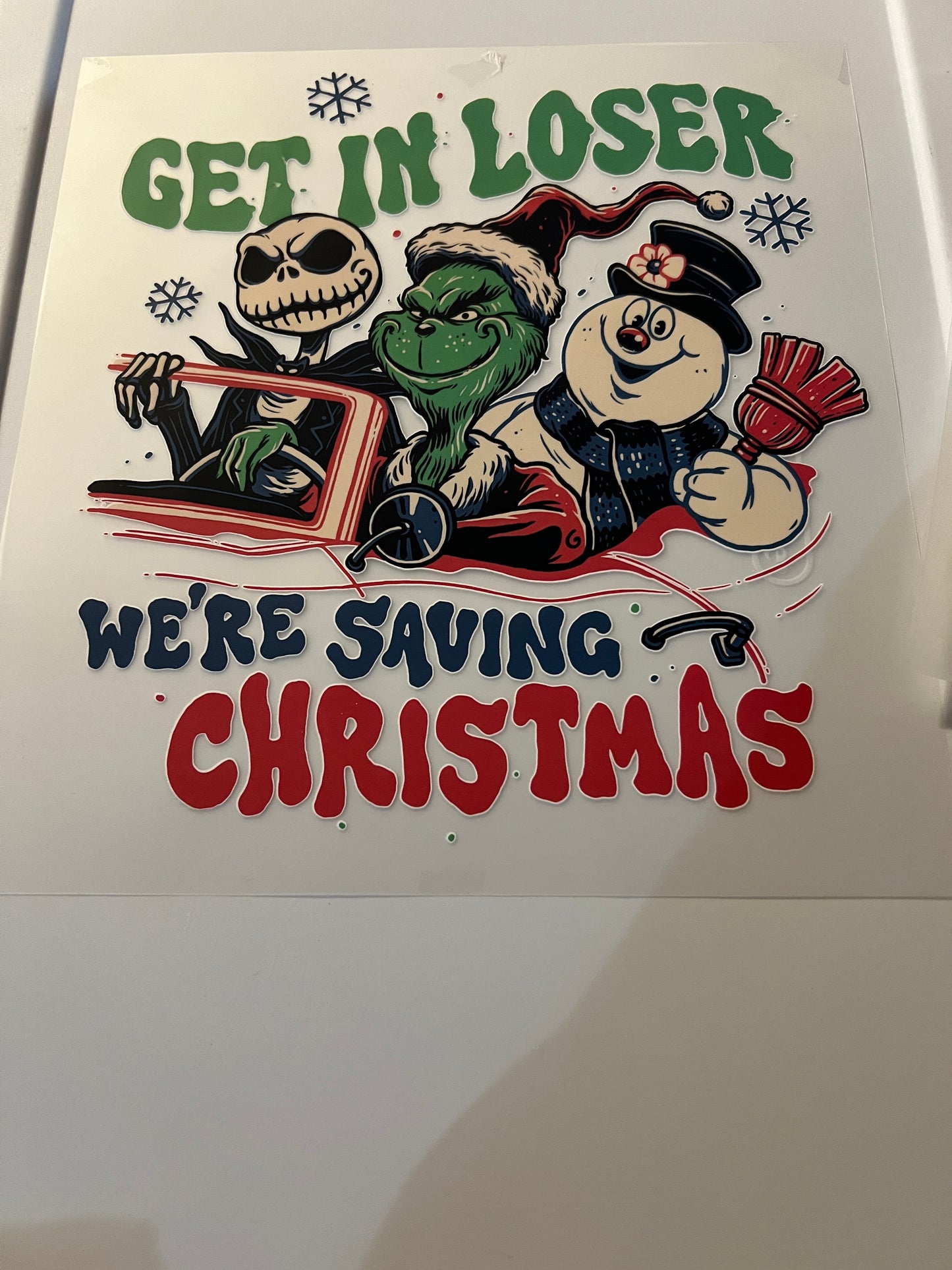 Get in loser we are saving Christmas design