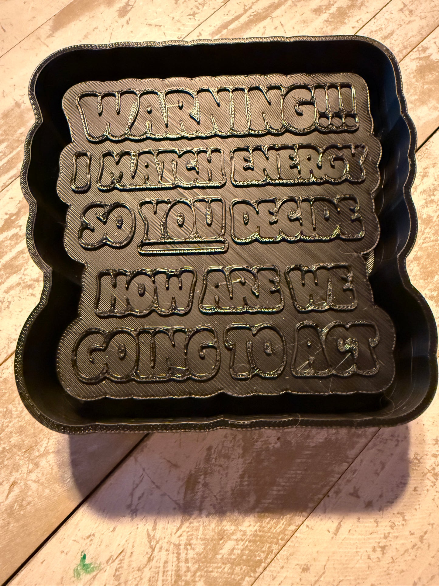 Warning rough week mold