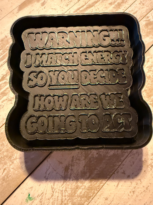 Warning rough week mold