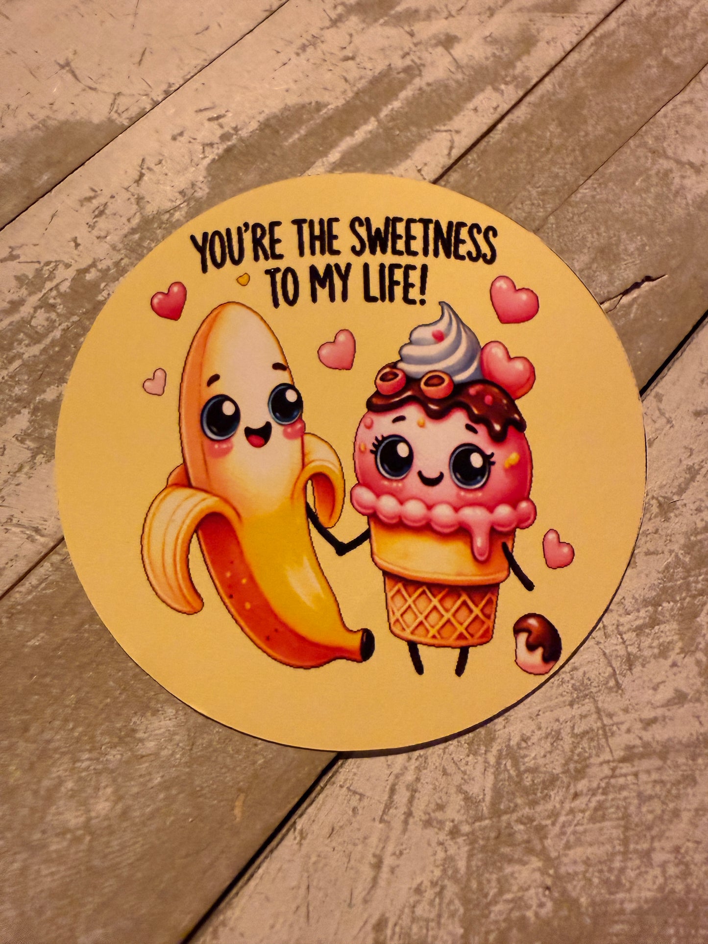 You’re the sweetness to my life cardstock