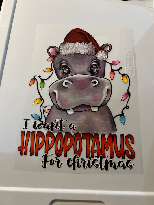 I want a hippopotamus for Christmas 1 design