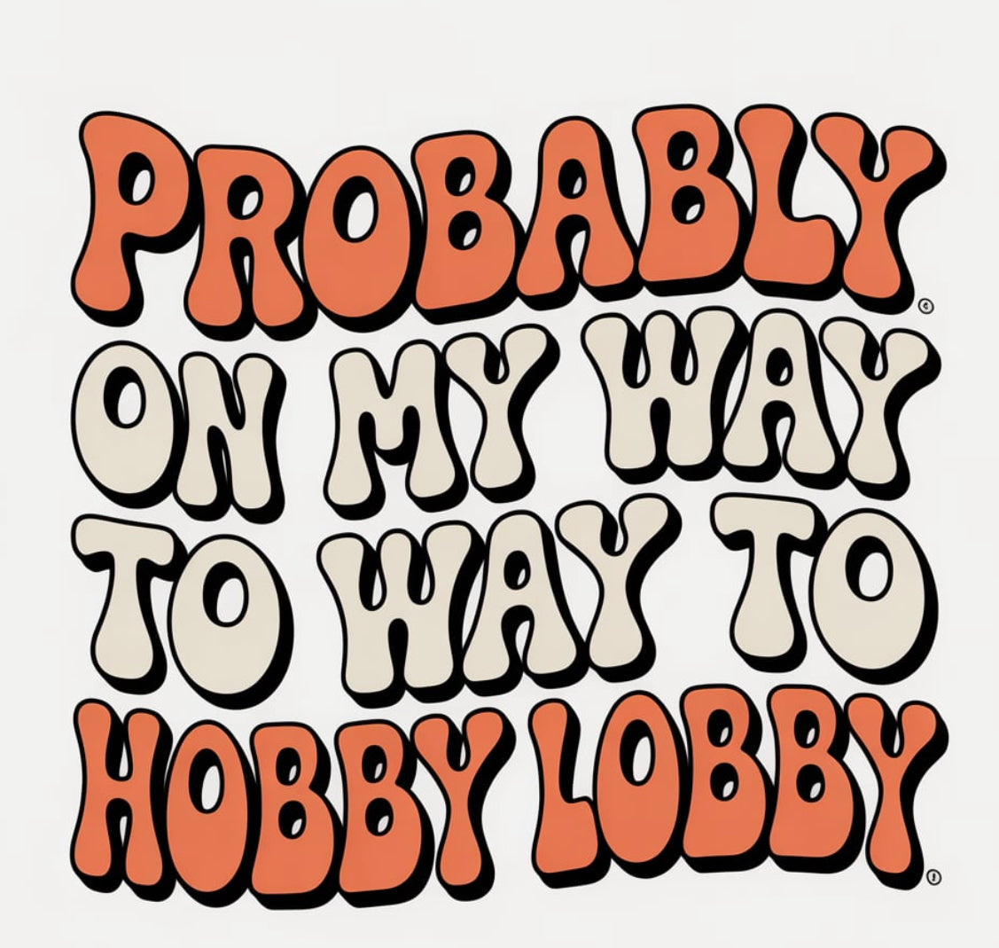 Probably on my way to hob lob freshie mold