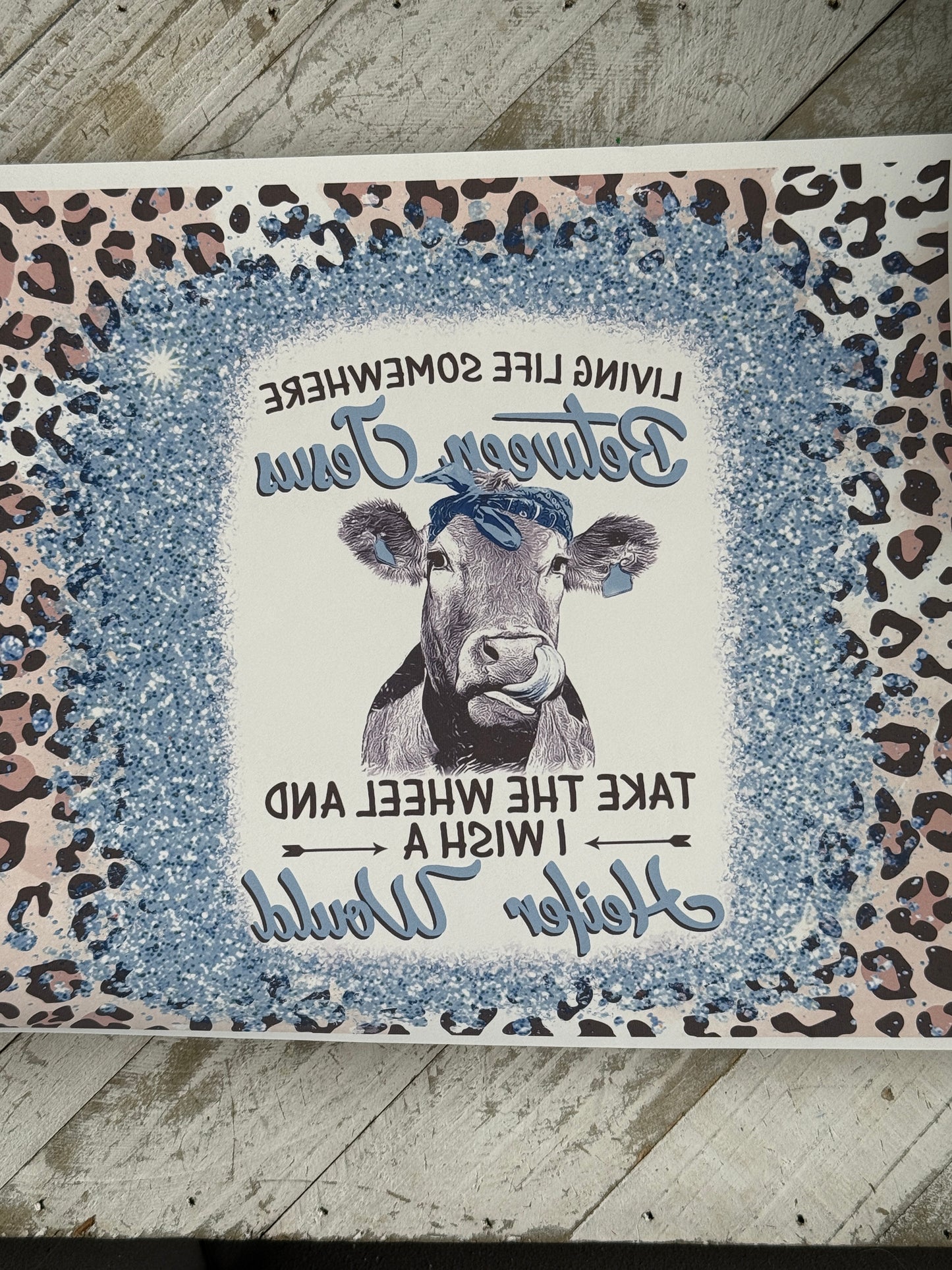 I wish a heifer would 20oz sublimation wrap