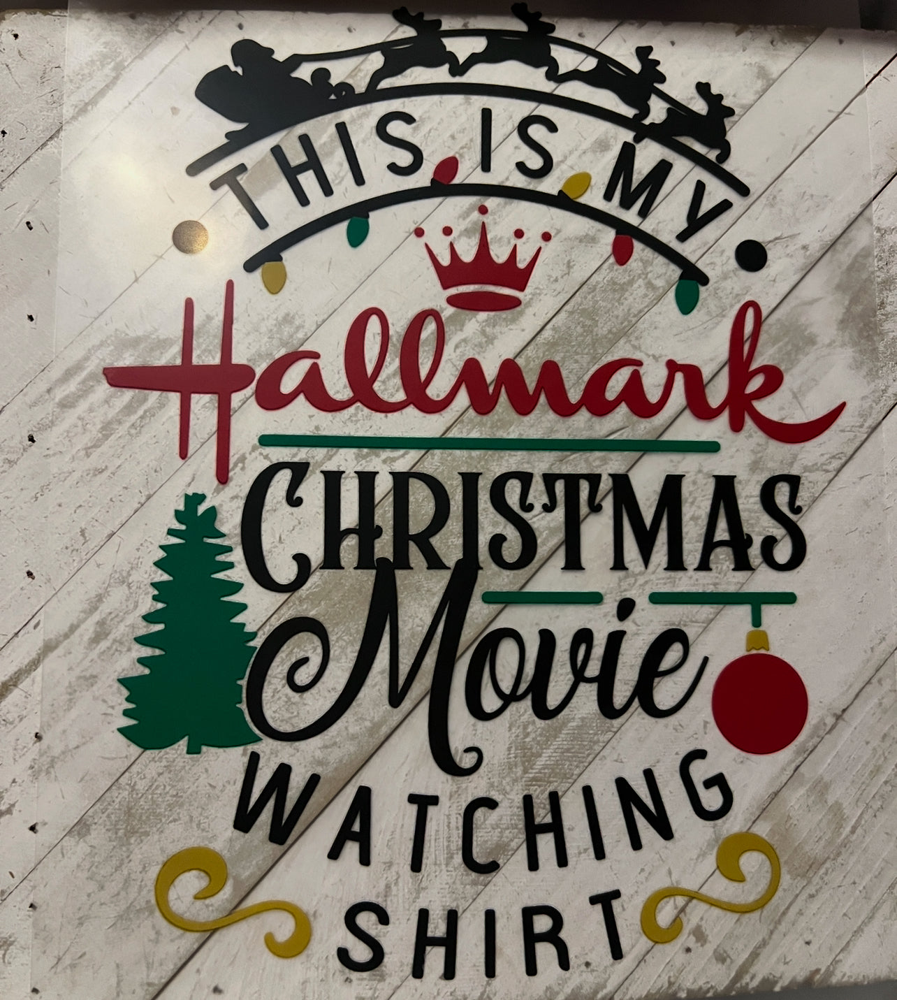 Hallmark watching shirt