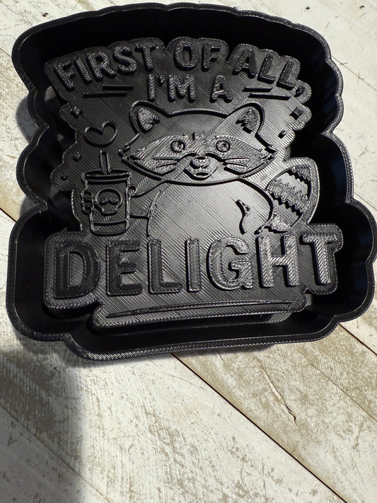 I’m a delight freshie mold