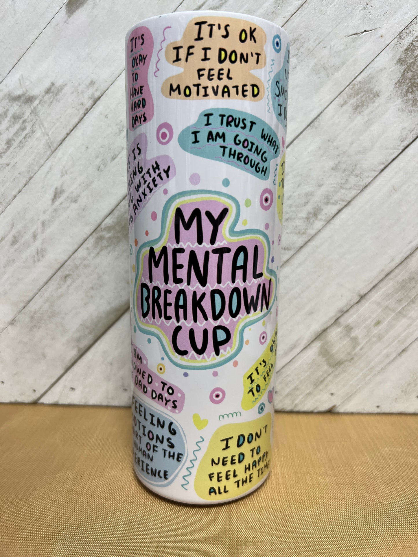 Mental Breakdown Tumbler
